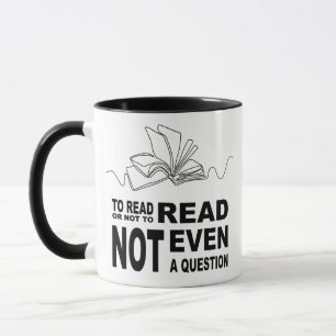 To read or not to read  mug