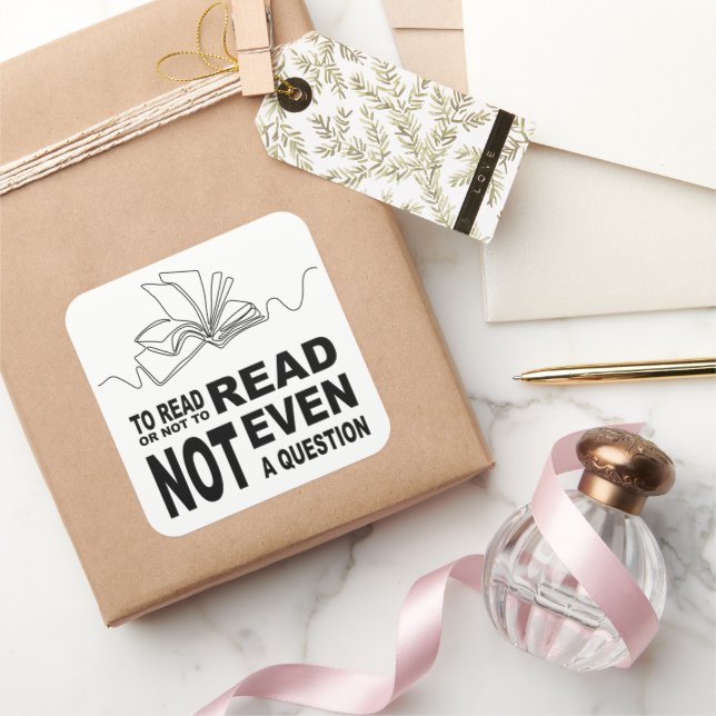 To read or not to read  square sticker (Gifting)