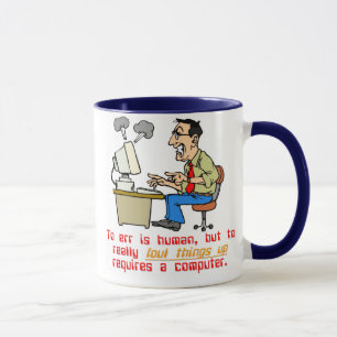 To Really Err is Computer (1) Mug