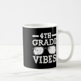 To School 4th Grade Vibes Coffee Mug