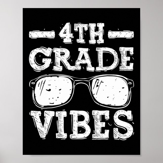 To School 4th Grade Vibes  Poster (Front)