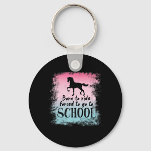 To School For Horseback Riding Horse  Key Ring