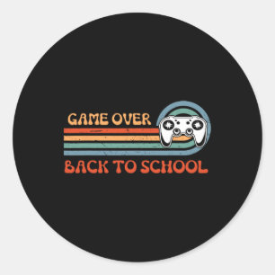 To School Funny Game Over Teacher Student Video Ga Classic Round Sticker