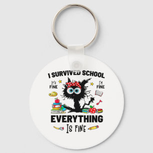 To School Happy First Day Of School It's Fine Im F Key Ring
