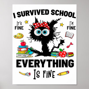 To School Happy First Day Of School It's Fine Im F Poster