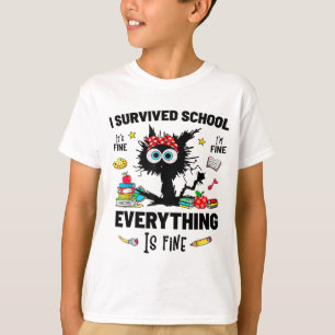 To School Happy First Day Of School It's Fine Im F T-Shirt