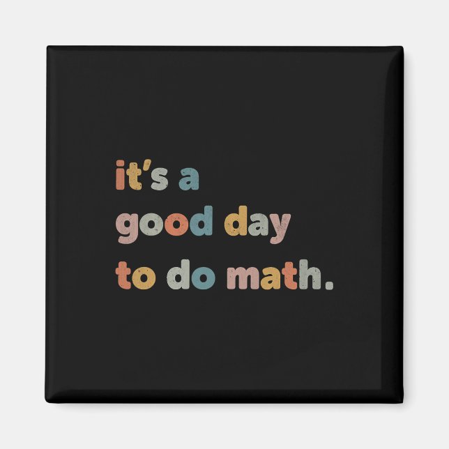 To School Its A Good Day To Do Math Teachers Retro Magnet (Front)