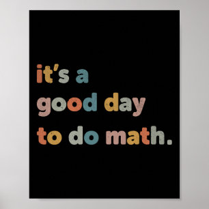 To School Its A Good Day To Do Math Teachers Retro Poster