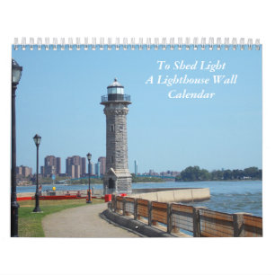 To Shed Light, A Lighthouse Wall Calendar
