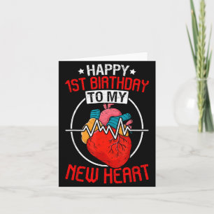 To Shirt Happy 1st Birthday Heart Transplant Card