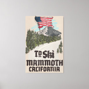 To Ski Mammoth California Canvas Print
