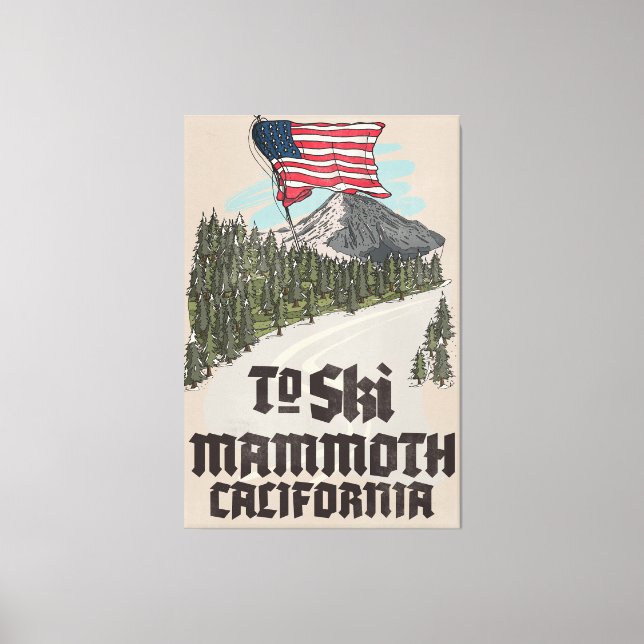 To Ski Mammoth California  Canvas Print (Front)