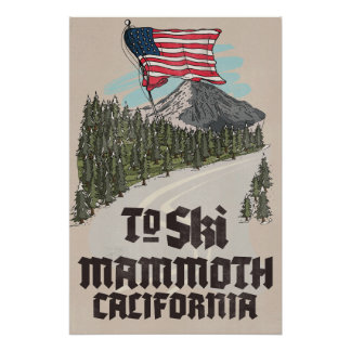 To Ski Mammoth California  Poster