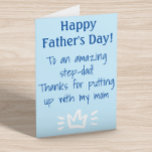 To Step-Dad Funny  Happy Father's Day Holiday Card<br><div class="desc">This design may be personalised by clicking the customise button and changing the name, initials or words. You may also change the text colour and style or delete the text for an image only design. Contact me at colorflowcreations@gmail.com if you with to have this design on another product. Purchase my...</div>