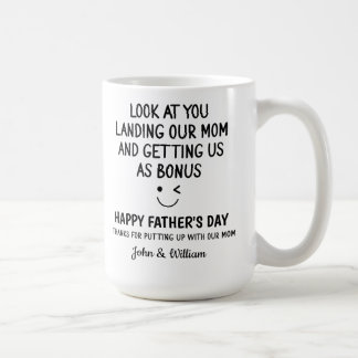 To step dad Look at you landing our mum  Coffee Mug