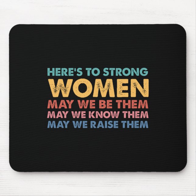 To Strong Women Inspirational Intersectional Femin Mouse Mat (Front)