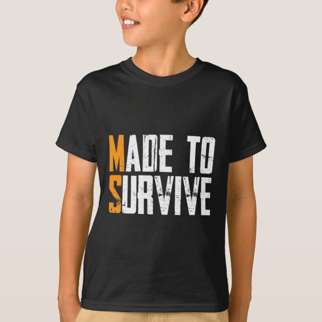 To Survive Multiple Sclerosis Ms Awareness Gift 1  T-Shirt (Front)
