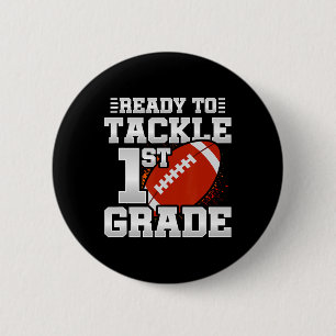 To Tackle 1st Grade - First Day Of School - 1st Gr 6 Cm Round Badge