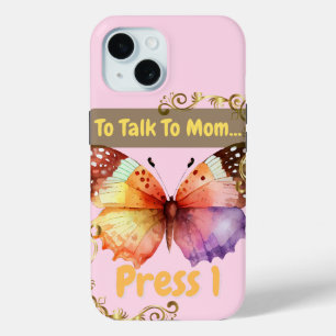 To Talk To Mom, Press 1 iPhone 15 Case