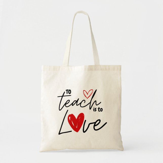 To teach is to love teacher personalised  tote bag (Front)