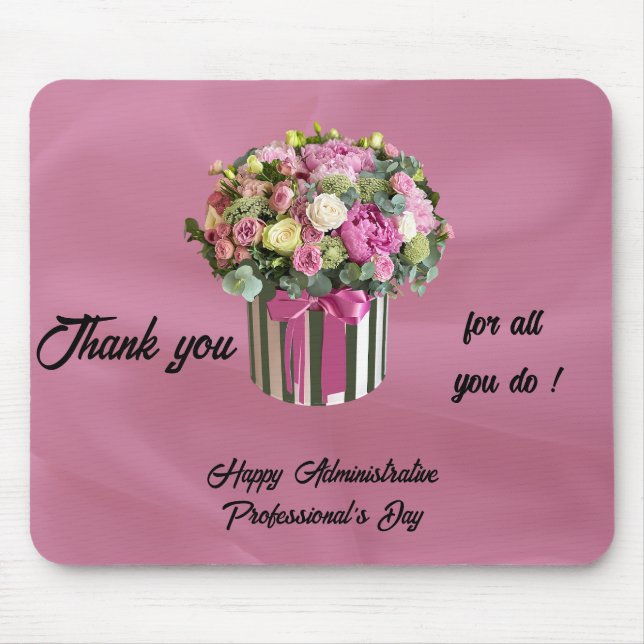 To Thank you on Administrative Professional's Day Mouse Mat (Front)