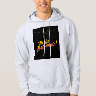 "To the Batmobile!.” Hoodie