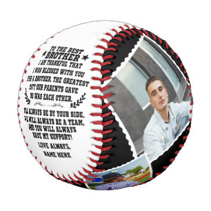 To The Best Brother From Sister or Brother & Photo Baseball