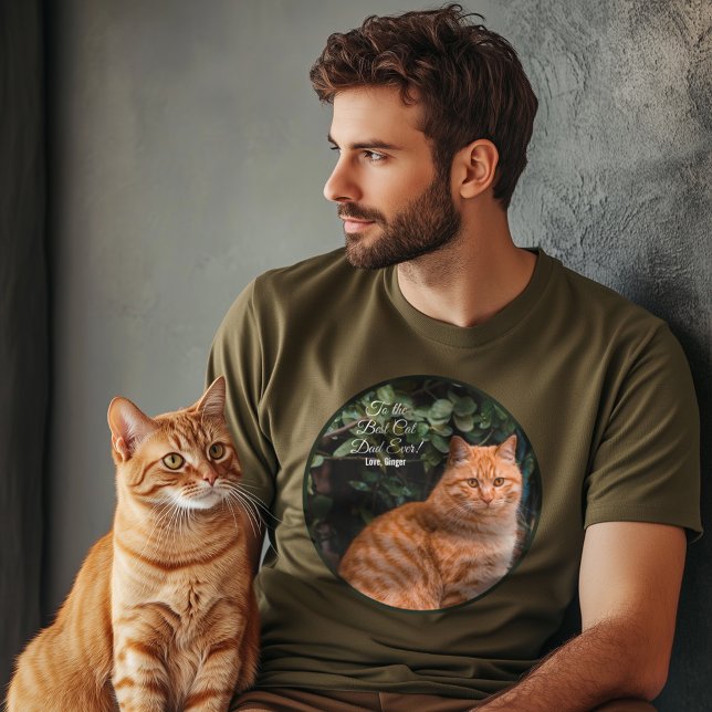 To the Best Cat Dad Ever Custom Photo T-Shirt (Creator Uploaded)