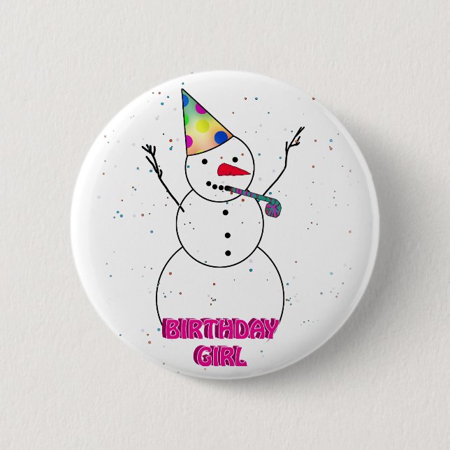 To the Birthday Girl! 6 Cm Round Badge (Front)