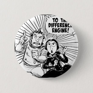 To The Difference Engine Panel 6 Cm Round Badge