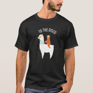 To The Disco Funny Sloth Riding A Llama Alpaca T-Shirt