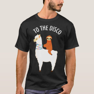 To The Disco Funny Sloth Riding A Llama Alpaca T-Shirt