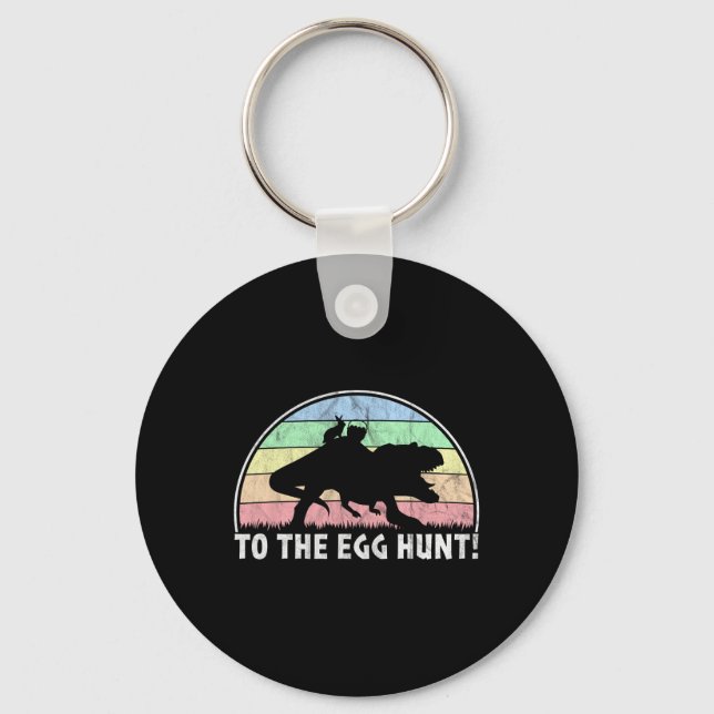 To The Egg Hunt - T-rex Bunny Dinosaur Easter  Key Ring (Front)