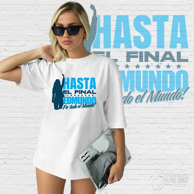To the end with Edmundo for the whole World T-Shirt (Creator Uploaded)