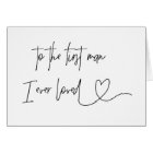 To The First Man I Ever Loved Dad Card