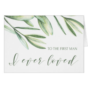 To The First Man I Ever Loved Wedding Card