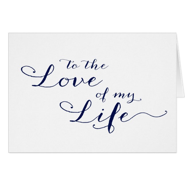 To The Love of My Life Wedding Day Card (Front Horizontal)