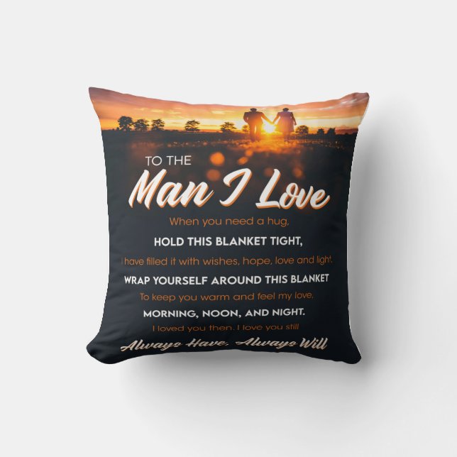 To The Man I Love, Boyfriend Birthday Gift Cushion (Front)