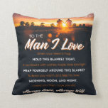 To The Man I Love, Boyfriend Birthday Gift Cushion<br><div class="desc">To The Man I Love,  Boyfriend Birthday Gift</div>