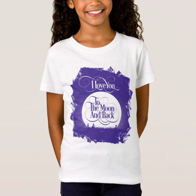 To The Moon And Back T-Shirt (Front)