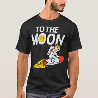 To The Moon Dogecoin Shiba Inu Crypto Cryptocurren T-Shirt