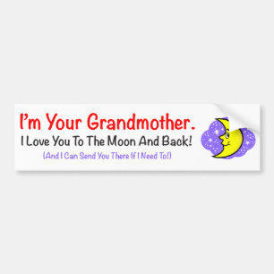 To The Moon Grandmother Bumper Sticker