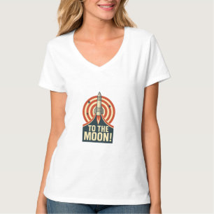 To the Moon! T-Shirt