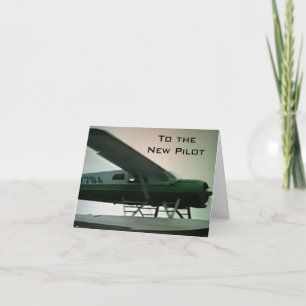 TO THE "NEW PILOT" CONGRATULATIONS CARD