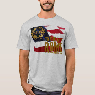 TO THE NEW ROME T-Shirt