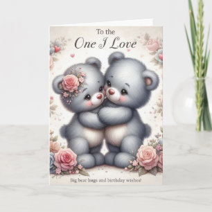 To the One I Love Birthday Card