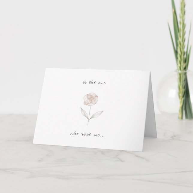 to the one who rose me sweet flower sentimental  holiday card (Front)