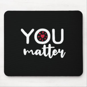 To The Person Behind Me You Problem Love Yourself Mouse Mat