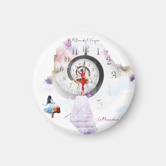 To the Rhythm of Time Magnet