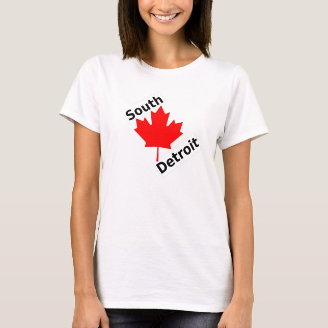 To the South of Detroit is... T-Shirt (Front)